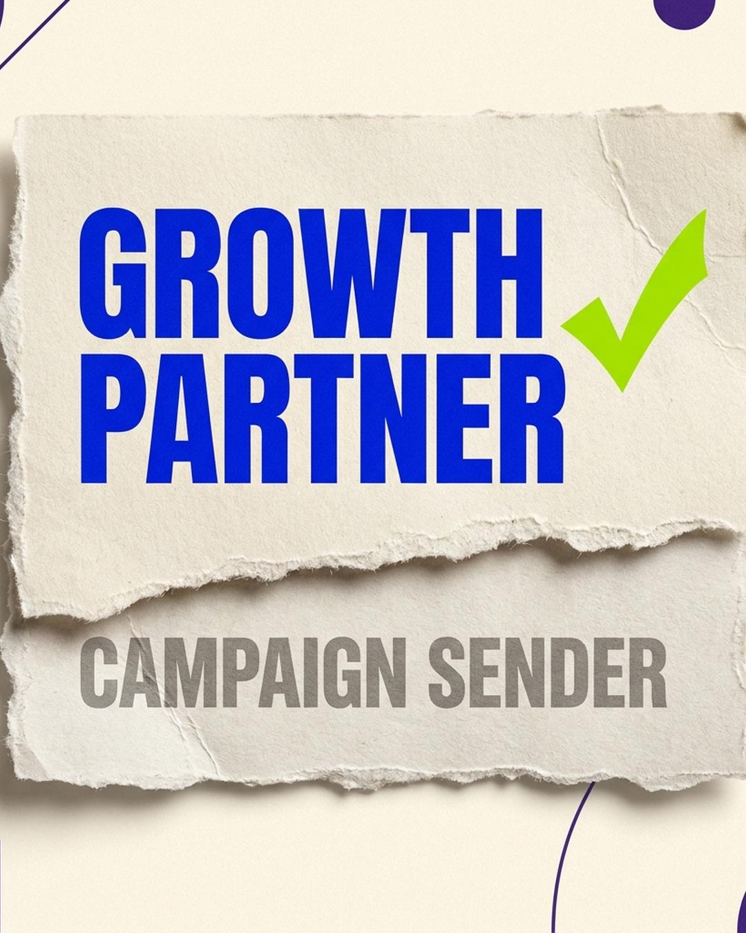 Growth partner checked as the better choice over campaign sender